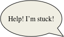 Help! I’m stuck!
